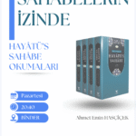 Sahabelerin İzinde - Hayatü's Sahabe Okumaları