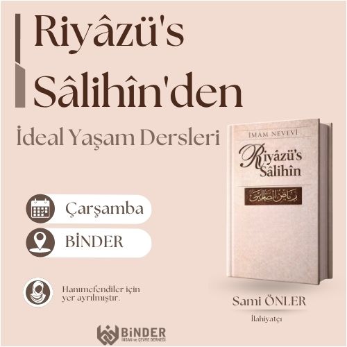 Riyâzü's Sâlihin Dersleri